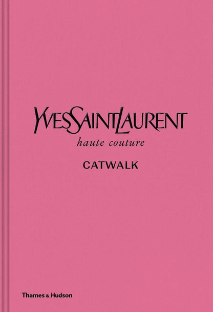 Yves Saint Laurent Catwalk Book (Kitap)